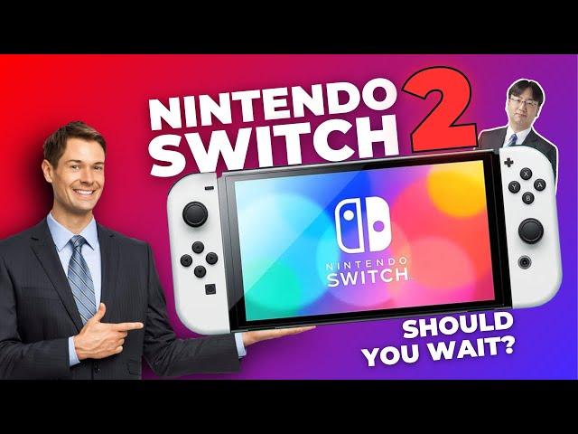 Get the OLED switch | Switch 2 not coming for now…