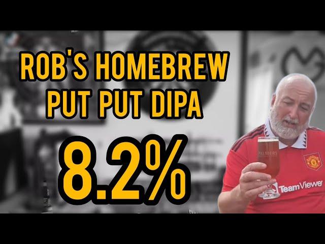 Put Put DIPA 8.2% - Mr b's homebrews & beer reviews - review No. 1675