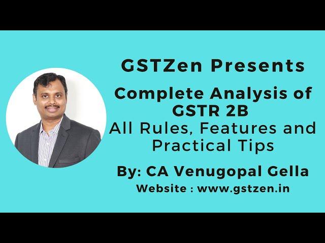 Explained! Complete Analysis of GSTR 2B - All Rules, Features and Practical Tips - Full Tutorial