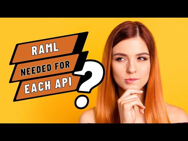 RAML Needed For Each API In Mulesoft?|Mulesoft tutorial for Beginners