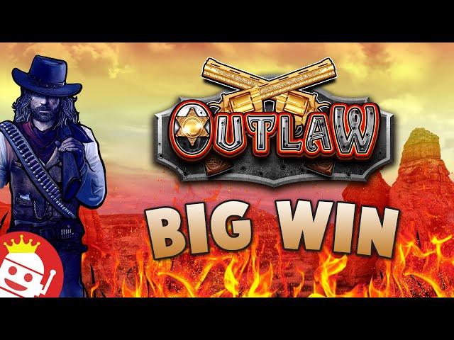 OUTLAW  BIG TIME GAMING  BIG WIN TRIGGERED!