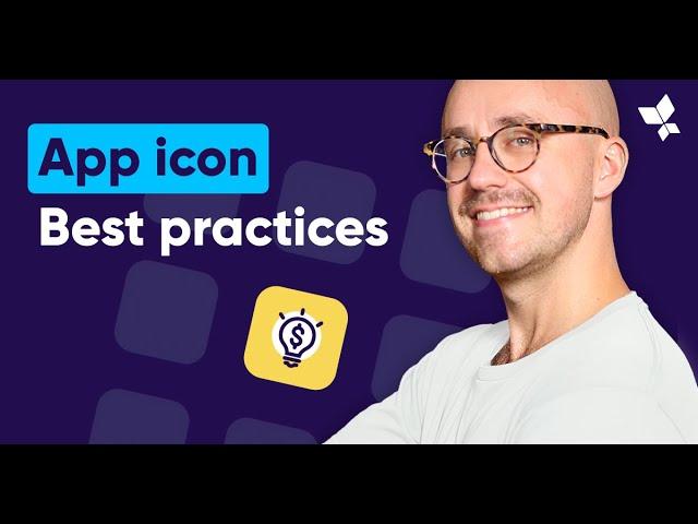 App Icon Design: 9 Best Practices To Drive Installs