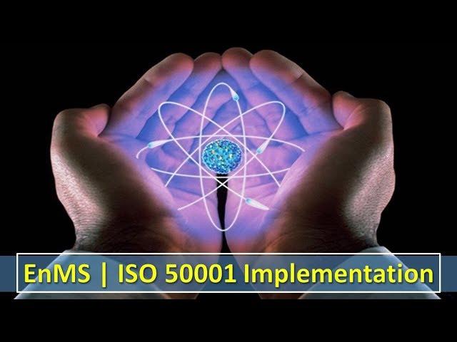 ISO 50001 Implementation Training | EnMS | energy efficiency, iso 50001 energy management system