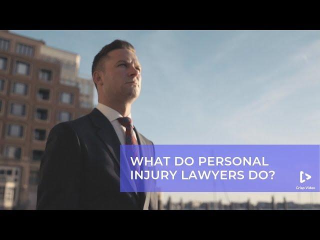 What Do Personal Injury Lawyers Do? || Crisp Video