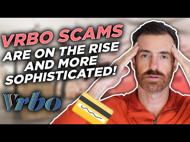 VRBO tips to avoid the scams that have cost me $10K! #vrbo #airbnbbusiness