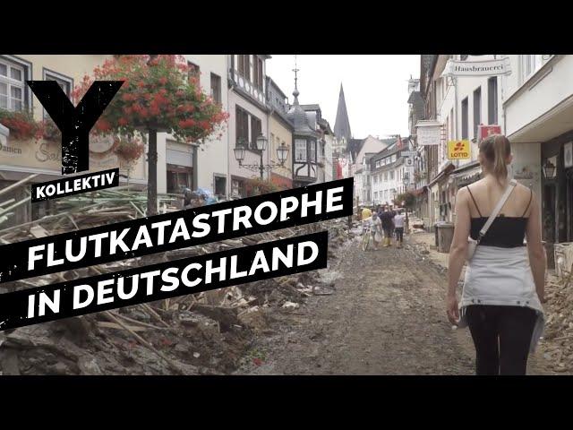 Eine Woche nach der Flutkatastrophe: Wer hilft und wer nutzt die Not aus? | Y-Kollektiv