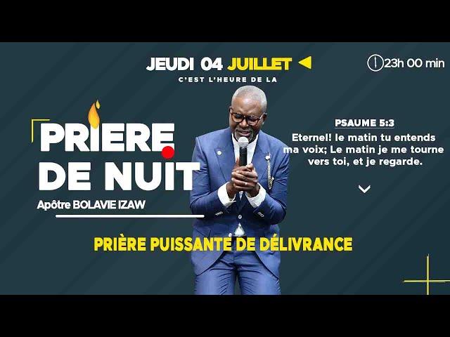 LA CONQUETE DE MINUIT  DU 04 JUILLET 2024 // BOLAVIE IZAW APÔTRE