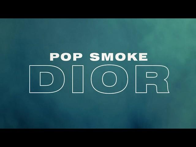 POP SMOKE - DIOR (Official Lyric Video)