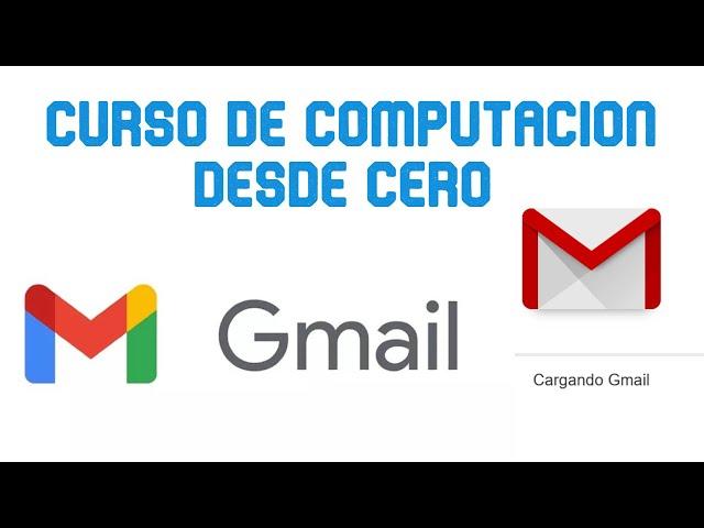 Cómo Crear Crear Un Correo Electrónico Gmail | CURSO DE COMPUTACIÓN DESDE CERO | Unidad 13