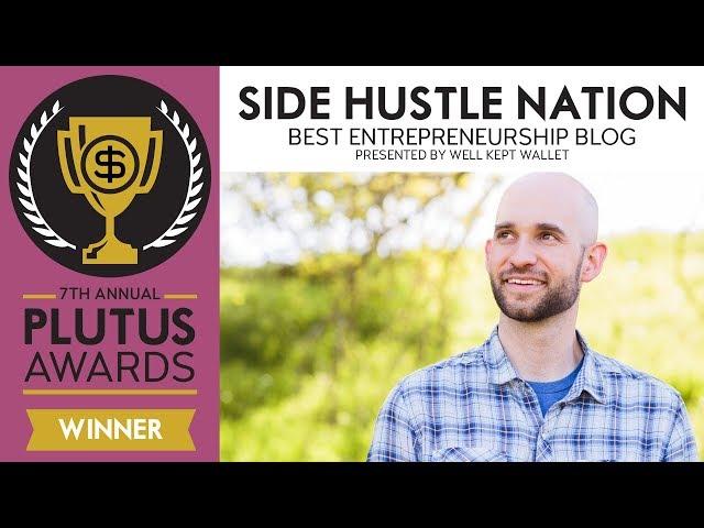 Side Hustle Nation Wins Best Entrepreneurship Blog Presented by Well Kept Wallet