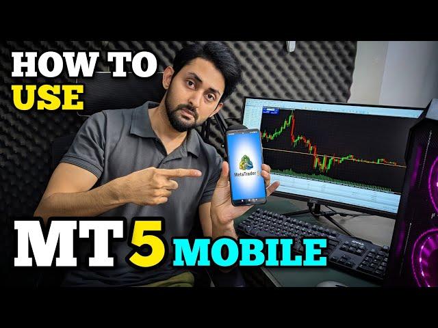 HOW TO USE METATRADER 5 MOBILE APP IN 2024 | MT5 MOBILE APP 2024