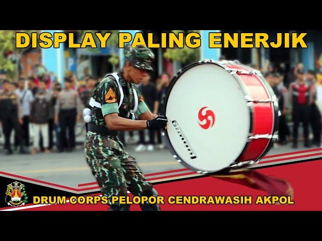 DISPLAY PALING ENERJIK  DRUM CORPS PELOPOR CENDRAWASIH AKPOL