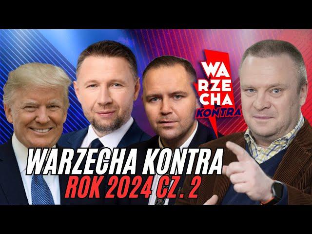 PODSUMOWANIE ROKU 2024 CZ. 2 I PRZEWIDYWANIA NA 2025 | WARZECHA KONTRA. WYDANIE SPECJALNE