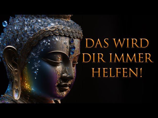 Wann immer Du im Leben unglücklich bist oder besorgt bist, erinnere Dich immer an diese Worte!