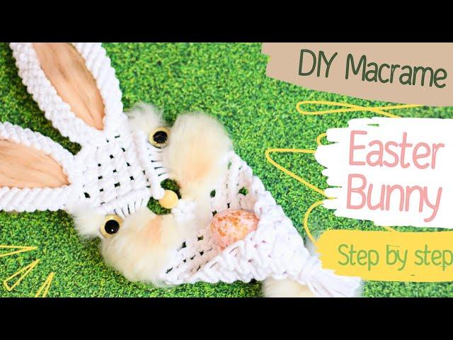 DIY macrame BUNNY tutorial, EASTER decorations, macrame EGG HOLDER, easter macrame step by step