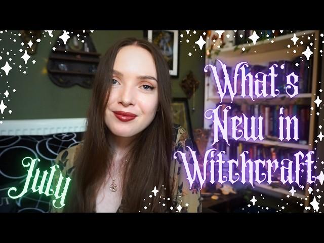 What's New in Witchcraft July 24║Spirit Work, Books, Astrology