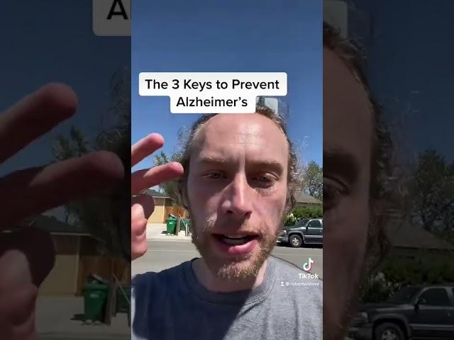 The 3 Keys to Prevent Alzheimer’s