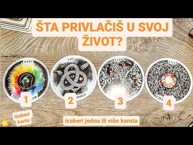 ŠTA PRIVLAČIŠ U SVOJ ŽIVOT? TAROT OTVARANJE, TAROT ČITANJE