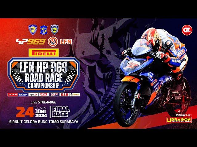  Live Streaming Day 2 |  LFN HP969 ROAD RACE CHAMPIONSHIP 2024  |  Round 1  |  Sirkuit Bung Tomo