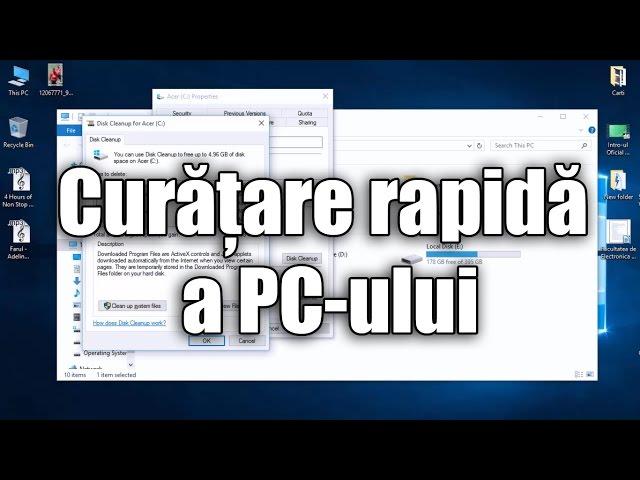 Curățare rapidă a PC-ului