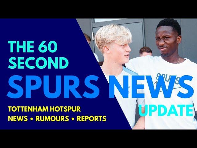 THE 60 SECOND SPURS NEWS UPDATE: Another Friendly in Tokyo, AC Milan Continue Talks, Ryan Sessegnon