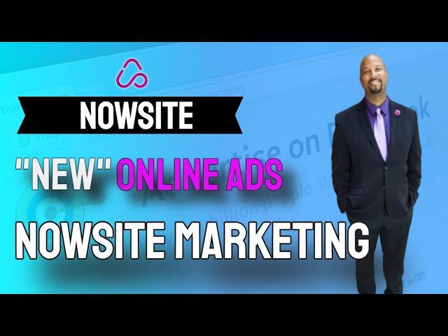 Nowsite |  Nowsite NEW Online Ads Review - What Can They Do? | Nowsite Marketing