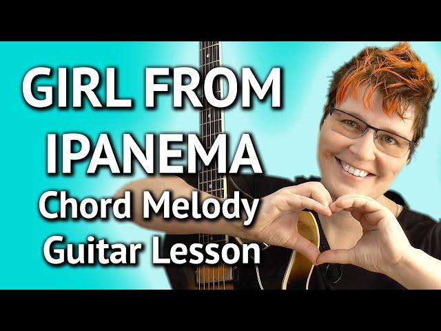 GIRL FROM IPANEMA Guitar Lesson Chord Melody + TAB