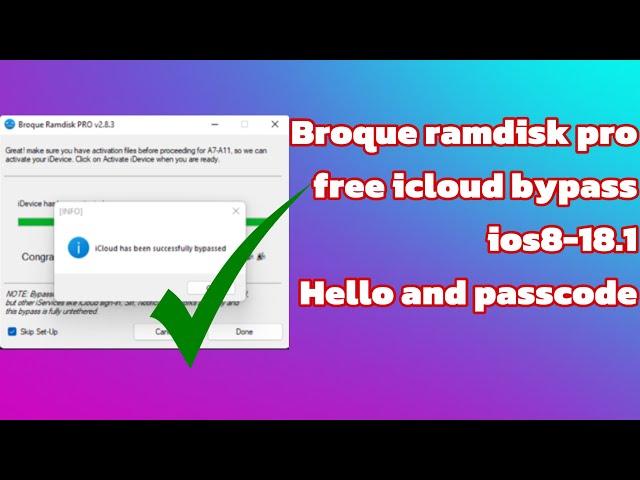 Broque ramdisk free icloud bypass tutorial | supports ios 8-18.1 | Hello & Passcode