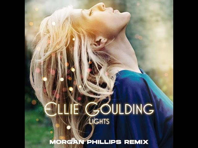 Ellie Goulding - Lights (Morgan Phillips Remix)