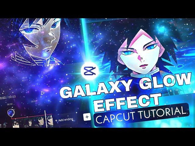 GALAXY GLOW EFFECT LIKE @artix.0483  | EFFECT LIKE AFTER EFFECTS | CAPCUT TUTORIAL AMV/EDIT #1