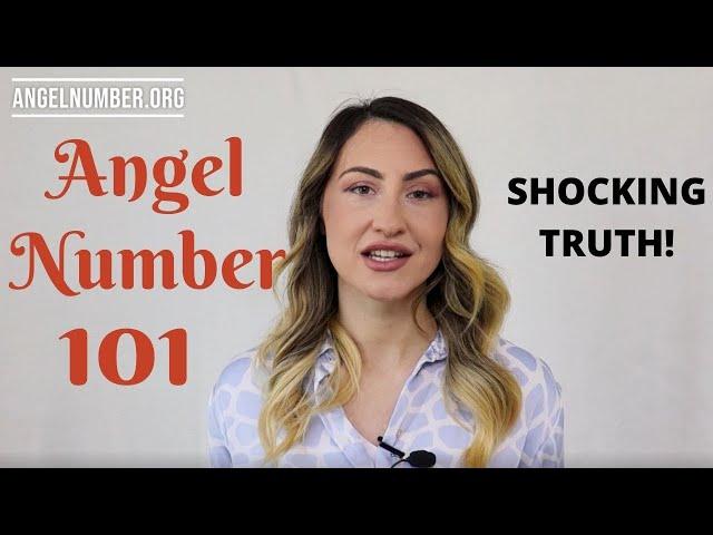 101 ANGEL NUMBER - Shocking Truth!