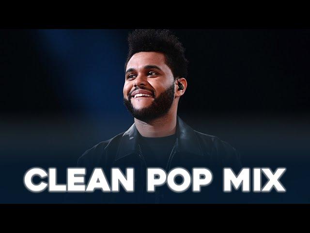 Clean Pop Songs Playlist  Clean Pop Playlist 2024  Clean Pop Music Mix  Clean Pop Mix