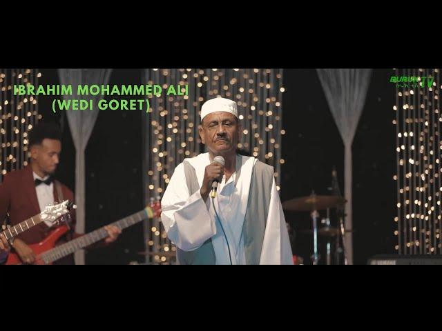 Ibrahim Mohammedi Ali (wedi goret) Eritrean Tigre live song@BurukTv