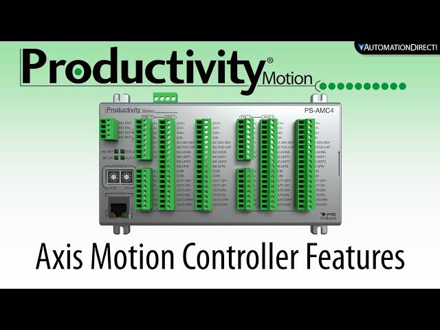 Productivity AMC: Axis Motion Controller Features In-Depth from AutomationDirect