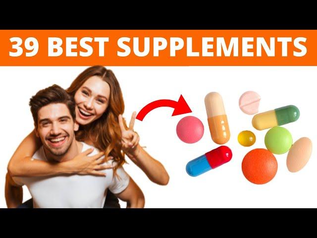 39 BEST SUPPLEMENTS: Testosterone Boost, Fat Burn, Muscle Gain, Weight Loss, Hair Growth, Clear Skin