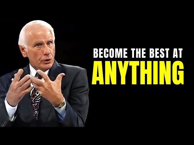 Jim Rohn - Become The Best At Anything - Powerful Motivational Speech