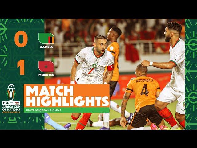 HIGHLIGHTS | Zambia  Morocco | ملخص مباراة زامبيا والمغرب #TotalEnergiesAFCON2023 - MD3 - Group F