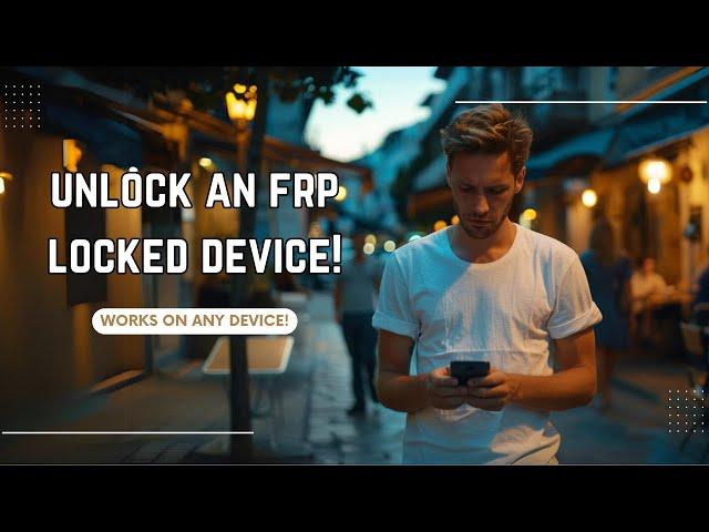 FRP Unlocking Tool Using a Web App that Works!