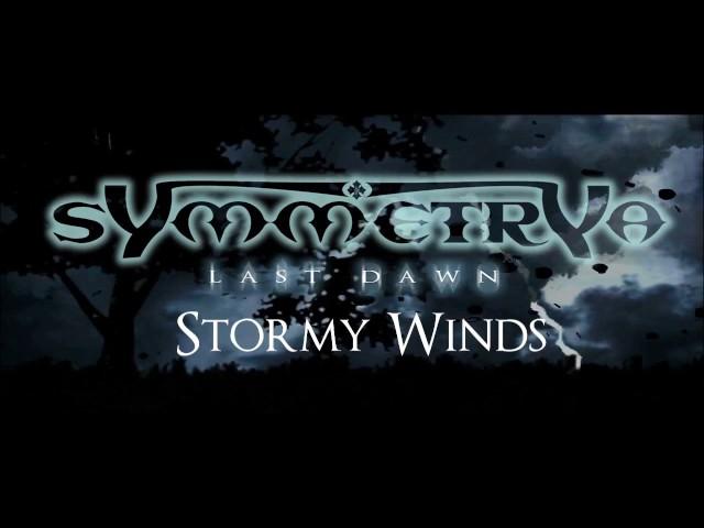 SYMMETRYA - Stormy Winds  [OFFICIAL LYRIC VIDEO]