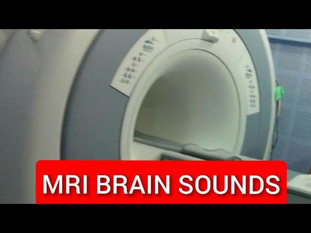 MRI Sounds Inside Scan Room (Brain MRI Noise / Sound Effects MRI) .