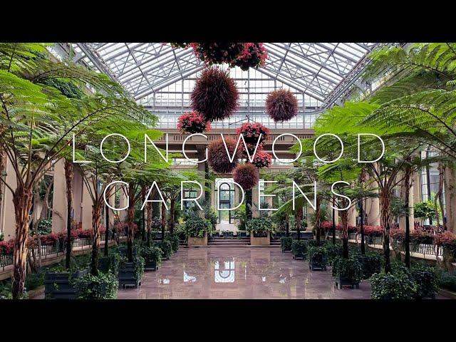 The Most Beautiful Gardens / Longwood Gardens / Walking tour