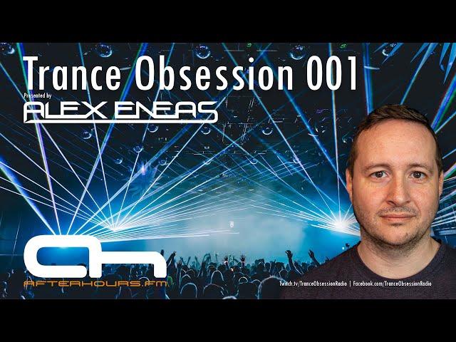 Trance Classics on Vinyl | Trance Obsession on ah.fm | Show 001 | Alex Eneas