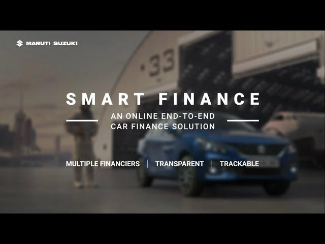 Maruti Suzuki Smart Finance | Finance From Anywhere