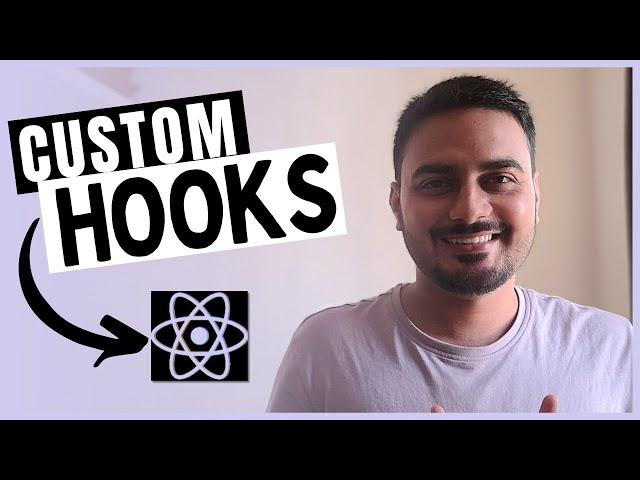 Build your own Custom Hooks in React | React Custom Hooks