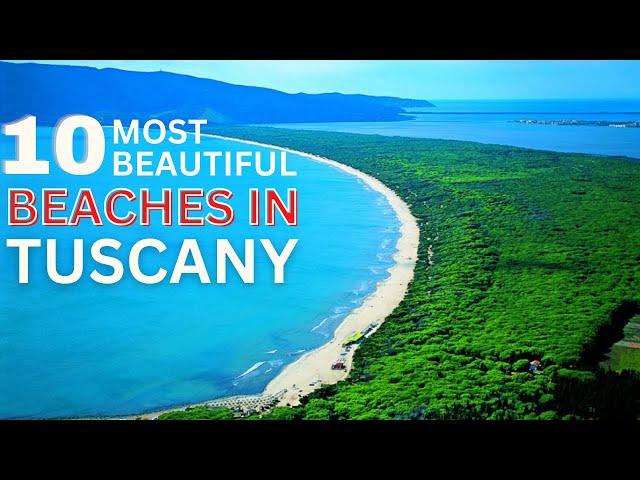 TOP 10 MOST BEAUTIFUL TUSCAN BEACHES