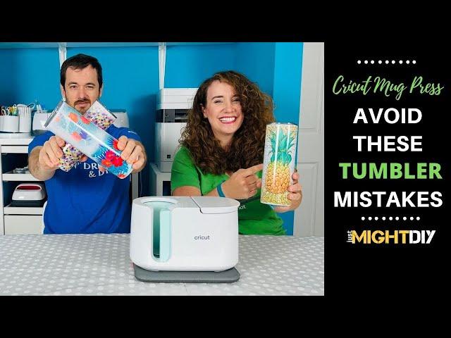 Making a Tumbler in the Cricut Mug Press: 5 Mistakes to Avoid!