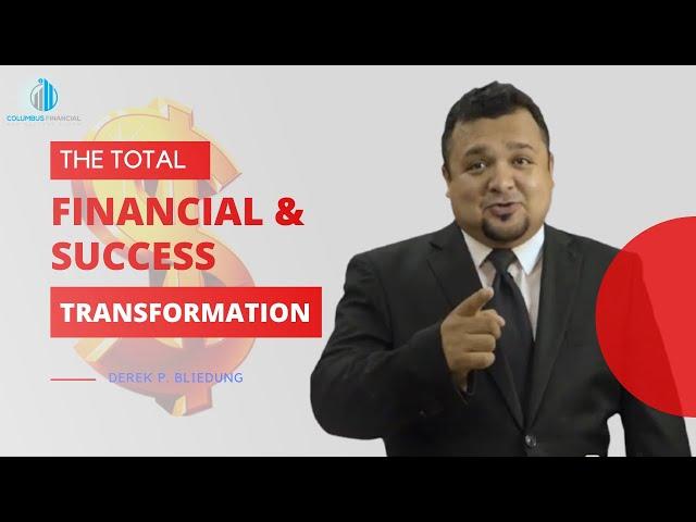 The Total Financial & Success Transformation  -  Columbus Financial & Success Coach (2022)