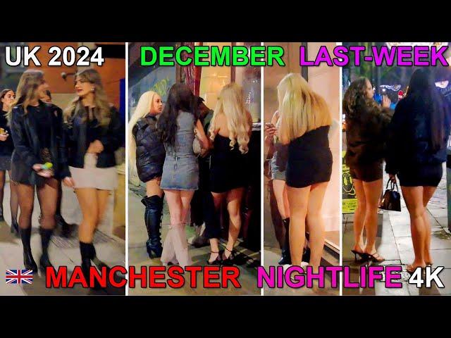  Manchester Nightlife - 2024  DECEMBER Last Week - 4K  #ladies #manchester #walkingtour