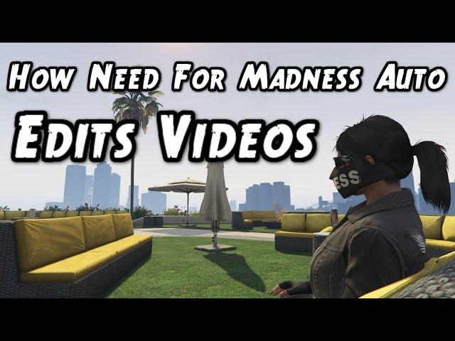 How Does Need For Madness Auto Edit Their Videos?