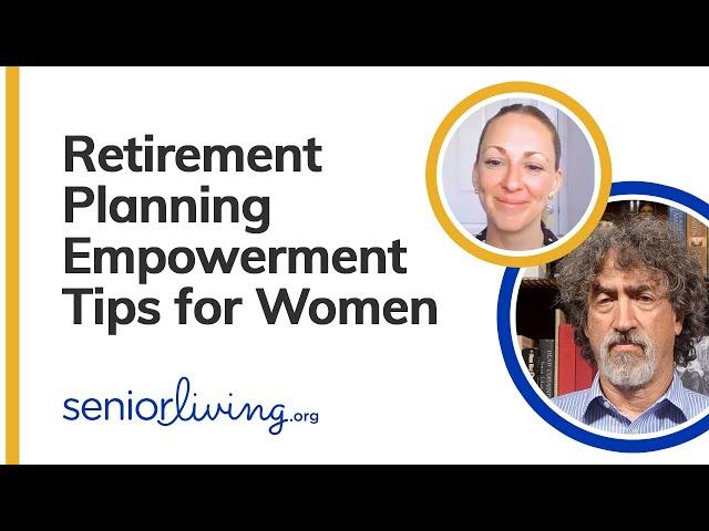 Retirement Planning Empowerment Tips for Women